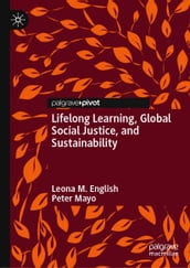 Lifelong Learning, Global Social Justice, and Sustainability