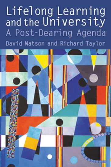 Lifelong Learning and the University - David Watson - Richard Taylor