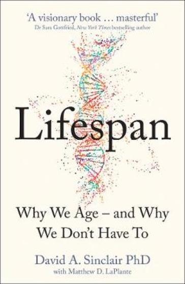 Lifespan - Dr David Sinclair