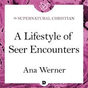 Lifestyle of Seer Encounters, A