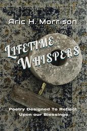 Lifetime Whispers