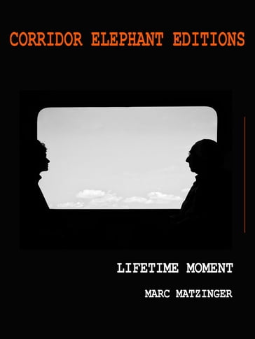 Lifetime moment - Marc Matzinger