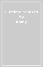 Lifetime remixes