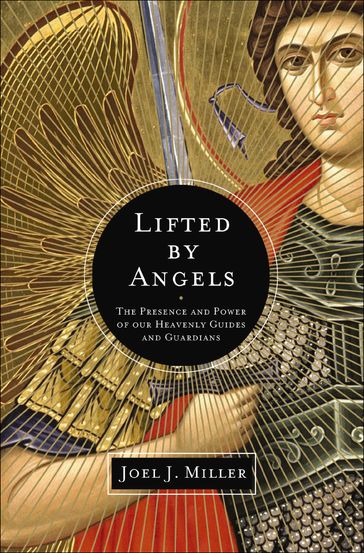 Lifted by Angels - Joel J. Miller
