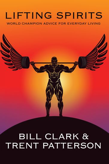 Lifting Spirits - Bill Clark - Trent Patterson
