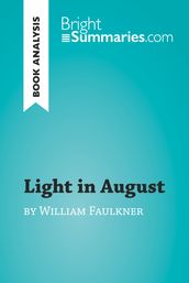 Light in August by William Faulkner (Book Analysis)
