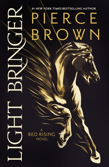 Light Bringer - Pierce Brown
