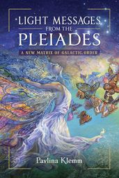 Light Messages from the Pleiades