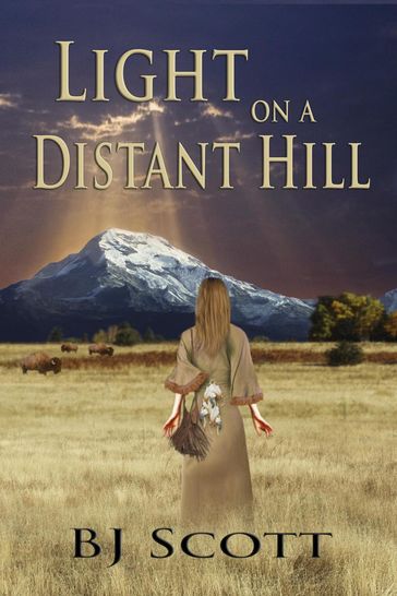 Light On A Distant Hill - B J Scott