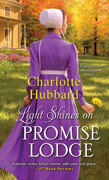 Light Shines on Promise Lodge - Charlotte Hubbard