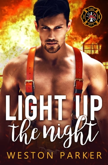 Light Up The Night - Ali Parker - Weston Parker