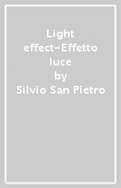 Light effect-Effetto luce