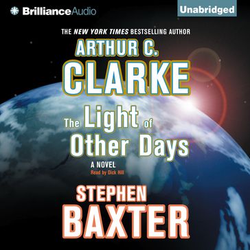 Light of Other Days, The - Arthur Charles Clarke - Stephen Baxter