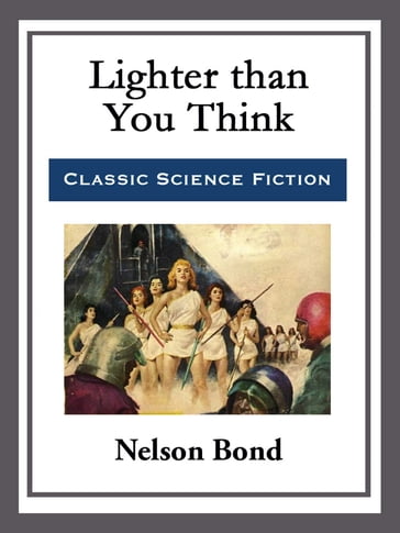 Lighter than You Think - NELSON BOND
