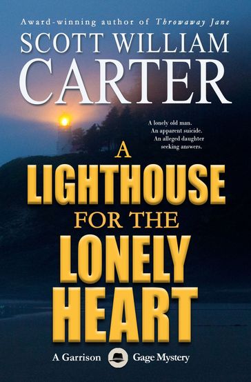 A Lighthouse for the Lonely Heart - Scott William Carter