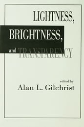 Lightness, Brightness and Transparency