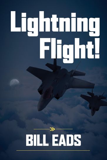Lightning Flight! - Bill Eads