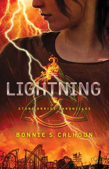 Lightning (Stone Braide Chronicles Book #2) - Bonnie S. Calhoun