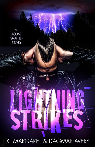 Lightning Strikes - Dagmar Avery - K. Margaret - S.A. Price