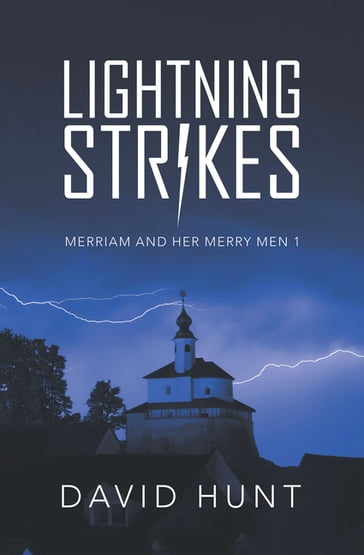 Lightning Strikes - David Hunt