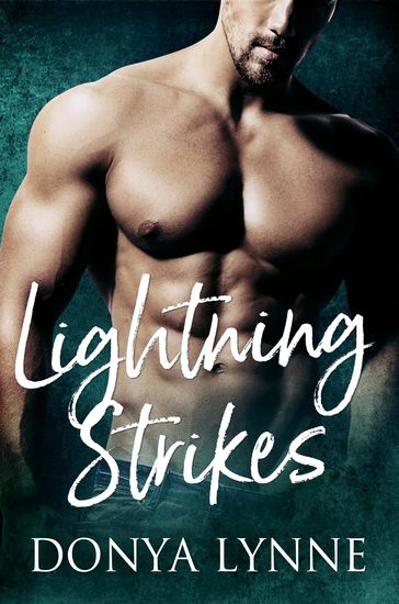 Lightning Strikes - Donya Lynne