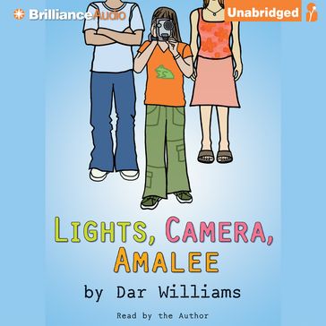 Lights, Camera, Amalee - Dar Williams