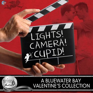 Lights, Camera, Cupid! - Amy Lane - Anne Tenino - SE Jakes - Z.A. Maxfield - L.A. Witt