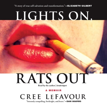 Lights On, Rats Out - Cree LeFavour