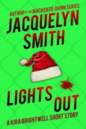 Lights Out: A Kira Brightwell Short Story