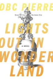 Lights Out in Wonderland: A Novel