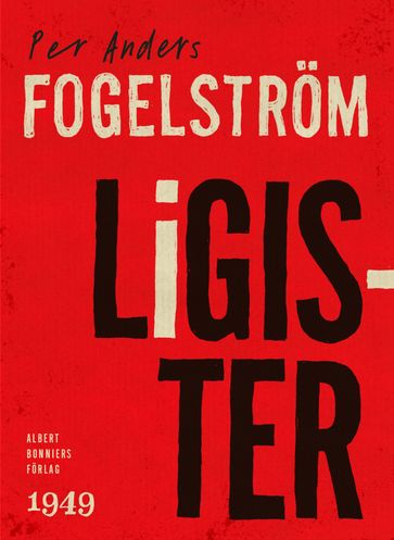 Ligister - Per Anders Fogelstrom - Sara R. Acedo