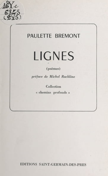 Lignes - Michel Rachline - Paulette Brémont