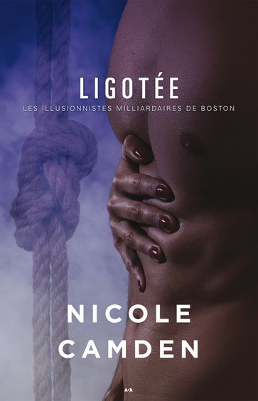 Ligotée - Nicole Camden
