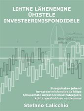 Lihtne lähenemine ühistele investeerimisfondidele