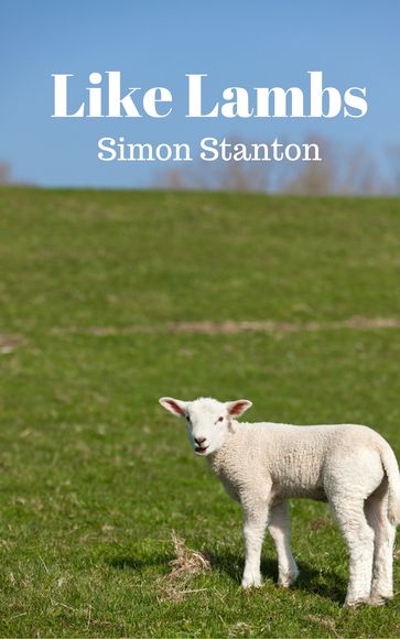 Like Lambs - Simon Stanton