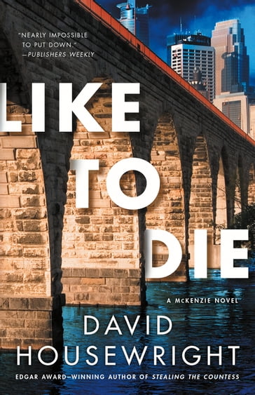 Like to Die - David Housewright