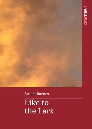 Like to the Lark - Stuart Barnes