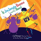 Lil JinJangle Bones and His Band