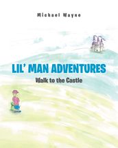 Lil  Man Adventures