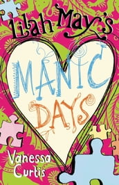 Lilah May s Manic Days