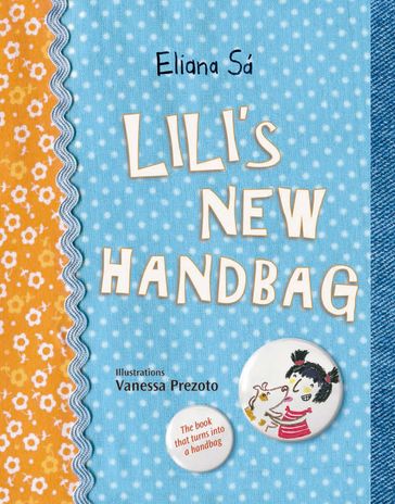 Lili's new handbag - Eliana Sá