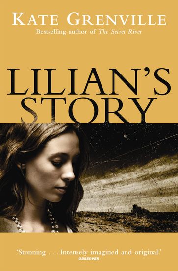 Lilian's Story - Kate Grenville