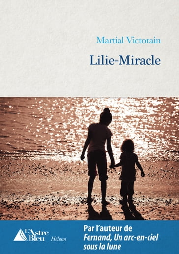 Lilie-Miracle - Martial Victorain
