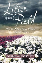 Lilies of the Field