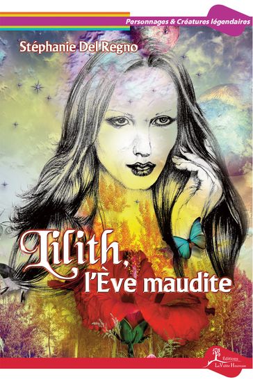 Lilith, l'Ève maudite - Stéphanie Del Regno