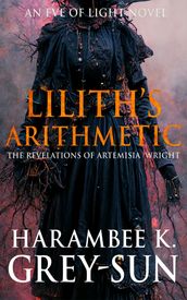 Lilith s Arithmetic