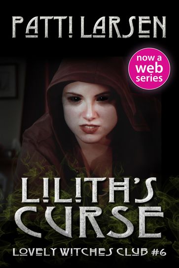 Lilith's Curse - Patti Larsen