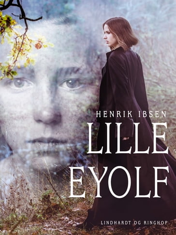 Lille Eyolf - Henrik Ibsen