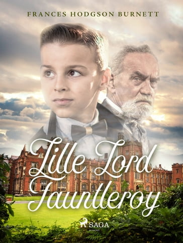 Lille lord Fauntleroy - Frances Hodgson Burnett