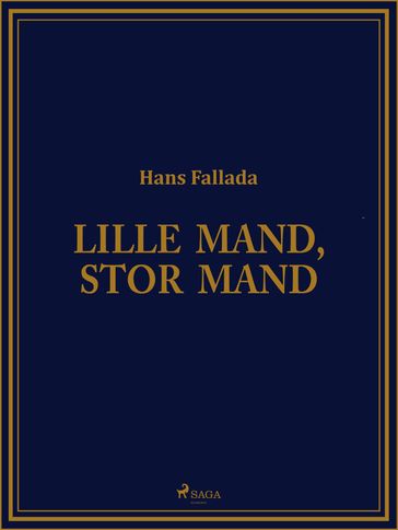 Lille mand, stor mand - Hans Fallada